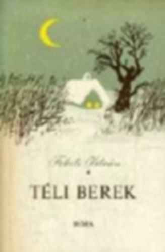 Fekete Istvn - Tli berek