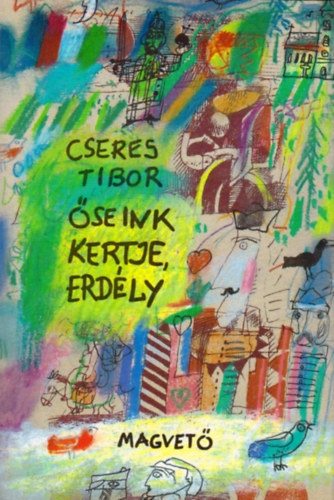 Cseres Tibor - seink kertje, Erdly