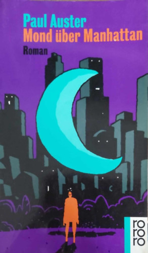Paul Auster - MOND �BER MANHATTAN