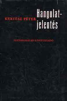 Kertész Péter - Hangulatjelentés