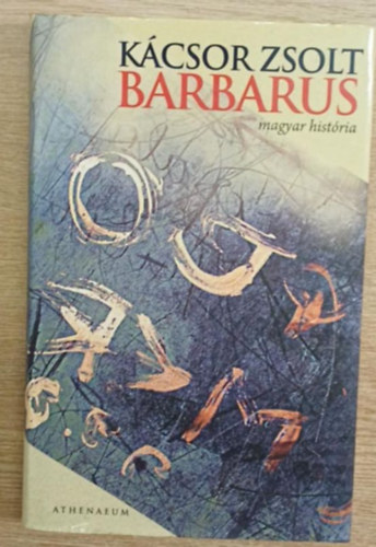 K�csor Zsolt - Barbarus