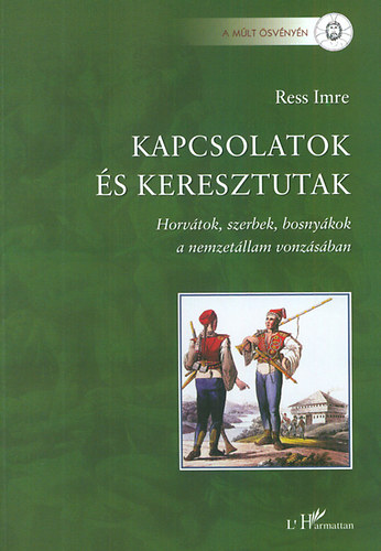 Ress Imre - Kapcsolatok s keresztutak