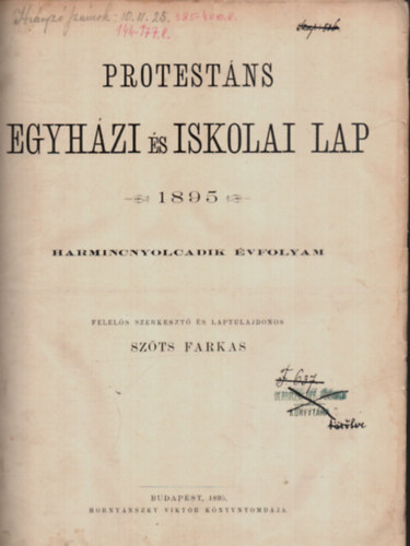 Szts Farkas  (szerk.) - Protestns Egyhzi s Iskolai Lap 1895.