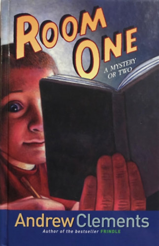Andrew Clements - Room One: A Mystery or Two