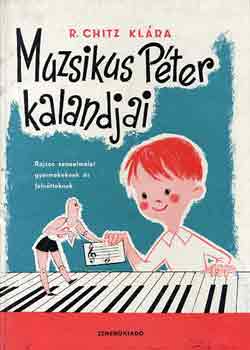R. Chitz Kl�ra - Muzsikus P�ter kalandjai