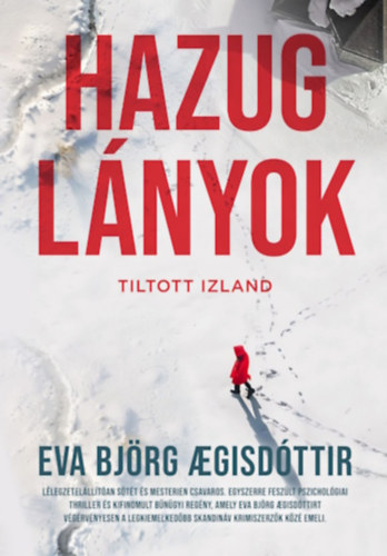 Eva Bj�rg Aegisd�ttir - Hazug l�nyok