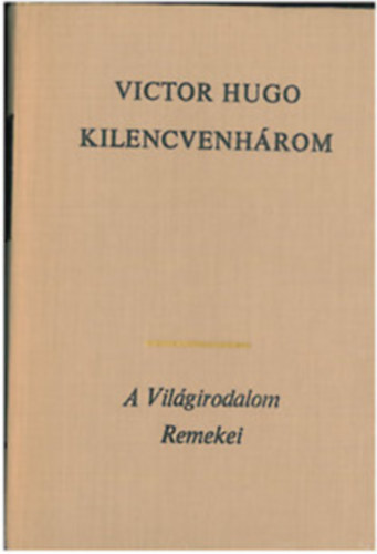 Victor Hugo - Kilencvenhrom