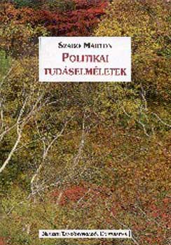 Szab� M�rton - Politikai tud�selm�letek