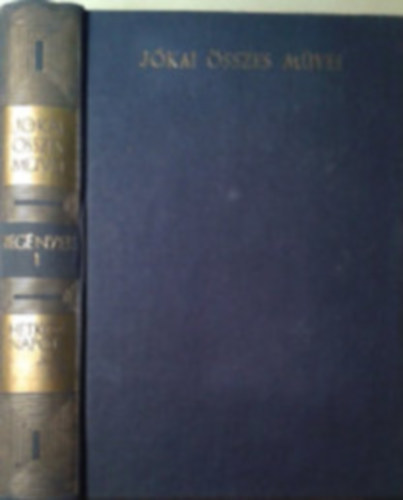 J�kai M�r - Kritikai kiad�s - Reg�nyek 1-4. (J�kai M�r �sszes m�vei) T�r�k vil�g Magyarorsz�gon+ Erd�ly aranykora+ Szomor� napok+ H�tk�znapok