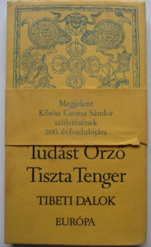 Sri Lszl  (ford. s szerk.) - Tudst rz Tiszta Tenger - Tibeti dalok