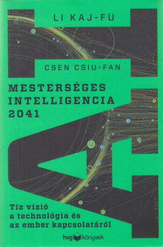 Csen Csiu-Fan Li Kaj-Fu - Mestersges intelligencia 2041