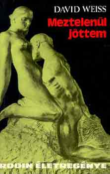 David Weiss - Meztelenül jöttem