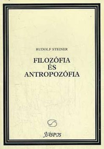 Bicz� Iv�n  Rudolf Steiner (ford.) - Filoz�fia �s antropoz�fia (J�spis)