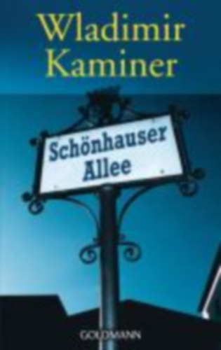 Wladimir Kaminer - Schönhauser Allee
