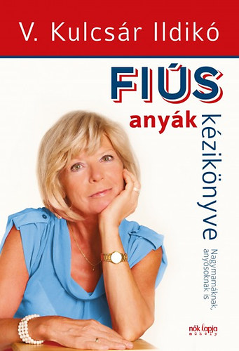 V. Kulcsr Ildik - Fis anyk kziknyve - Lnyos apk kziknyve