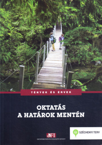 Forray R. Katalin - Híves Tamás (szerk.) - Oktatás a határok mentén