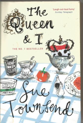 Sue Townsend - The Queen and I