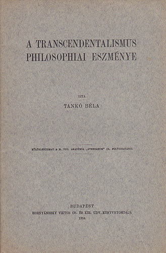 Tank� B�la - A transcendentalismus philosophiai eszm�nye