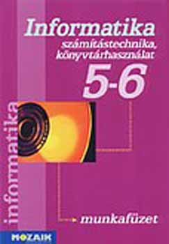 Kokas; Rozgonyi-Borus Ferenc - Sz�m�t�stechnika munkaf�zet 5-6.o.