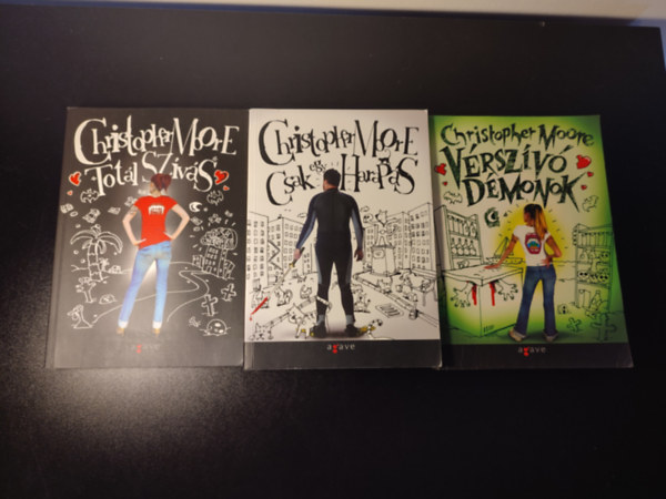 Christopher Moore - A Love Story 1-3.: V�rsz�v� d�monok + Tot�l sz�v�s + Csak egy harap�s
