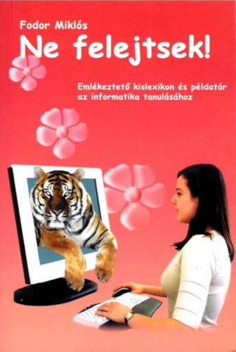 Fodor Mikl�s - Ne felejtsek!