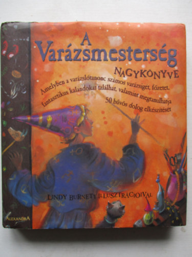 Alexandra Kiad - A varzsmestersg nagyknyve