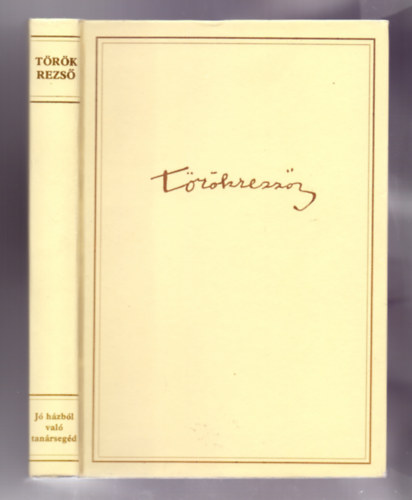 T�r�k Rezs� - J� h�zb�l val� tan�rseg�d (Reprint)