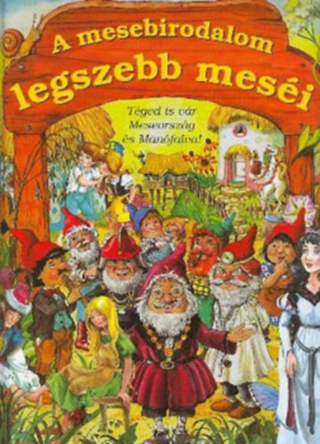 N. Kovcs Tmea  (szerk.) - A mesebirodalom legszebb mesi