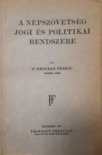Dr. Mengele Ferenc - A Npszvetsg Jogi s Politikai Rendszere