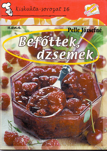 Pelle Józsefné - Befőttek, dzsemek
