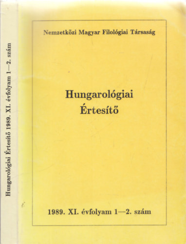 Hungarol�giai �rtes�t� 1989. XI. �vf. 1-2. sz�m