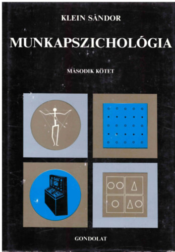 Klein S�ndor - Munkapszichol�gia II.