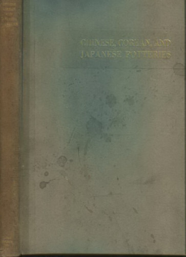 Chinese, Corean and Japanese Potteries