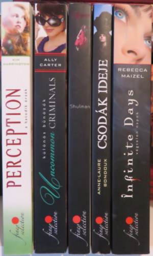 Anne-Laure Bondoux, Polly Shulman, Ally Carter, Kim Harrington Rebecca Maizel - 5 db Vörös Pöttyös könyv: Infinite Days - Végtelen napok; Csodák ideje; Rajongás; Uncommon Criminals - Különös bűnözők ; Perception - A hatodik érzék