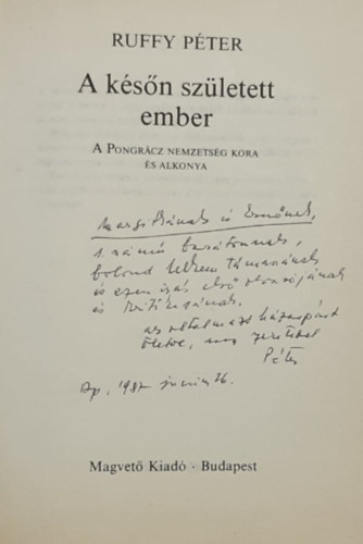 Ruffy Péter - A későn született ember