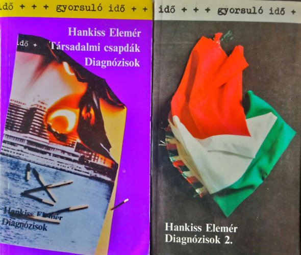 Hankiss Elemér - Társadalmi csapdák - Diagnózisok / Diagnózisok 2.