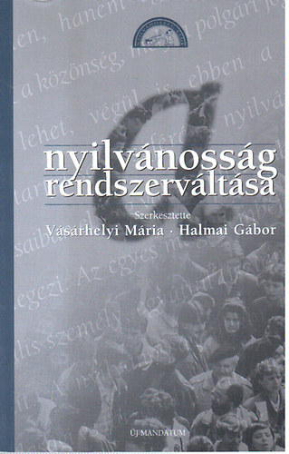 V�s�rhelyi M�ria-Halmai G�bor - Nyilv�noss�g rendszerv�lt�sa