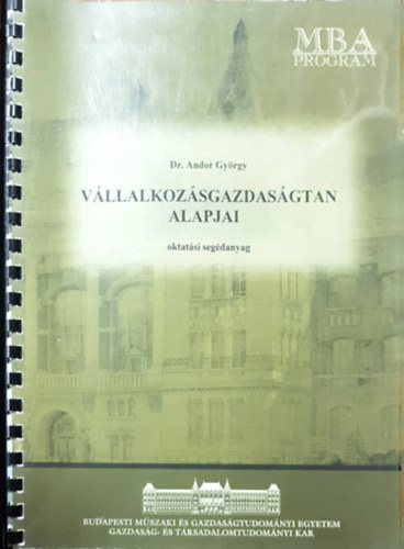 Dr Andor Gyrgy - Vllalkozsgazdasgtan Alapjai - Oktatsi segdanyag