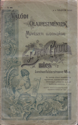 Beck Gyula - Valódi olajfestmények művészeti újdonságai