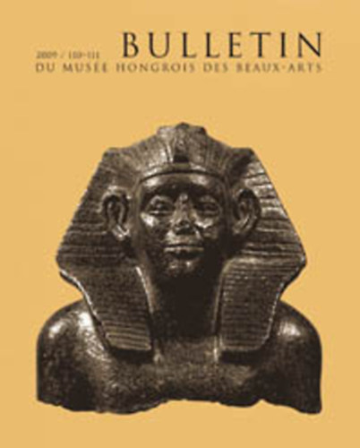 Bulletin du Muse Hongrois des Beaux-Arts 2009