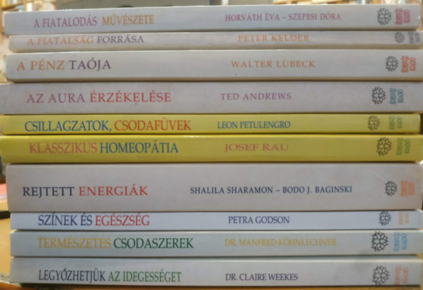 Ted Andrews, Leon Petulengro, Peter Kelder, Walter L�beck, Petra Godson - 10 db �desv�z k�nyv: A fiatalod�s m�v�szete; A fiatals�g forr�sa; A p�nz ta�ja; Az aura �rz�kel�se; Csillagzatok, csodaf�vek; Klasszikus homeop�tia; Legy�zhetj�k az idegess�get; Rejtett energi�k; Sz�nek �s eg�szs�g; Term�szete