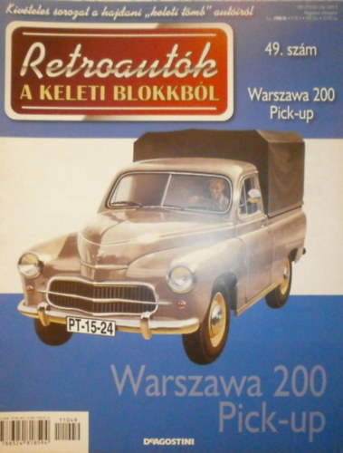 Joanna Dowgiatto-Tyszka  (szerk.) - Retroautk a keleti blokkbl 49. - Warszawa 200 Pick-up