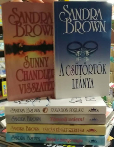 Sandra Brown - 6 db-os KÖNYVMENTŐAJÁNLAT, romantikus: Belépő a myennyországba+ Tálcán kínált szerelem+ Táncolj velem!+ Szavadon foglak!+ Sunny Chandler visszatér+ A csütörtök leánya