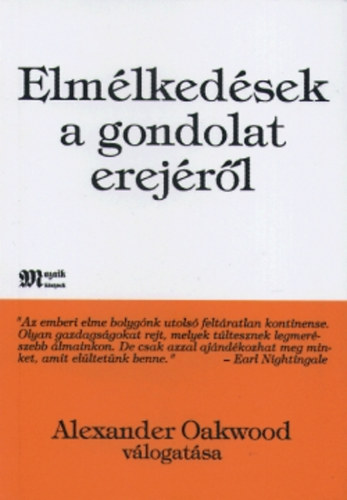 Alexander Oakwood - Elmlkedsek a gondolat erejrl