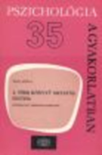 Nagy Attila - A több könyvű oktatás hatása - Beszámoló egy gimnáziumi kísérletről (Pszichológia a gyakorlatban 35.)