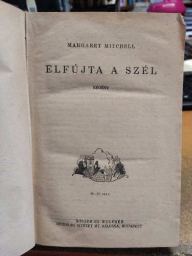 Margaret Mitchell - Elf�jta a sz�l