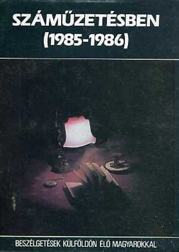 Orosz Istvn - Szmzetsben Beszlgetsek klfldn l magyarokkal