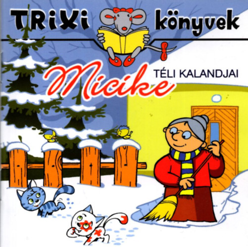 L�vay Erzs�bet - Micike t�li kalandjai