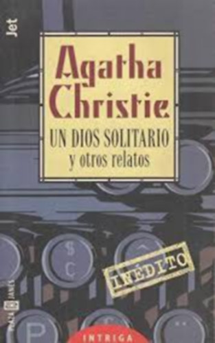 Agatha Christie - UN DIOS SOLITARIO