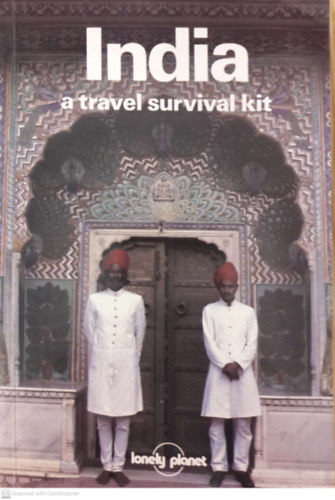 India a travel survival kit (Lonely Planet)